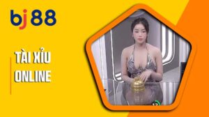 Tài Xỉu Online tại Casino BJ88